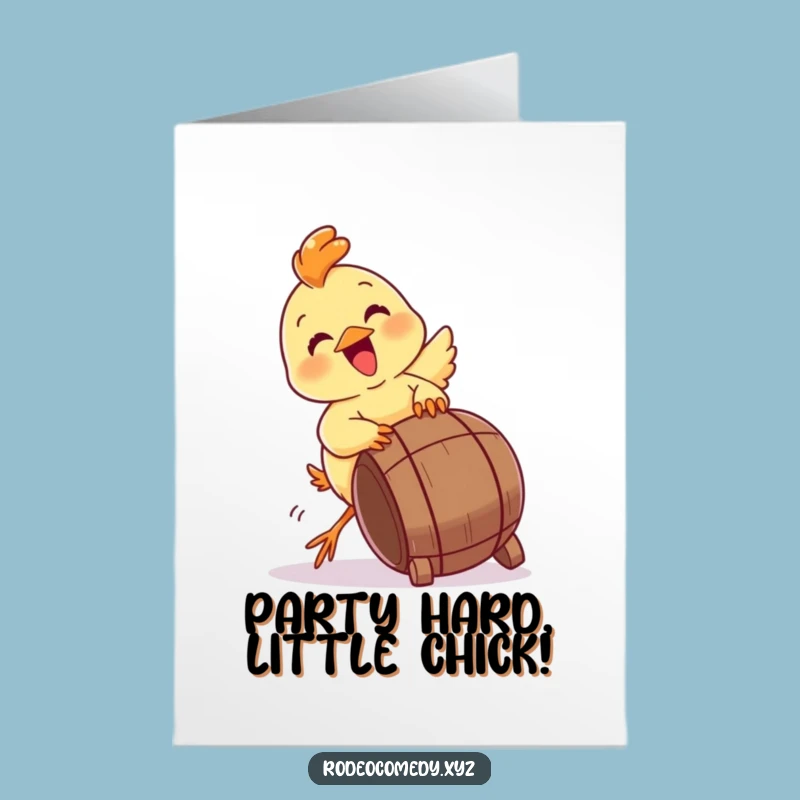 Free Printable Birthday Card: Energetic Chick Barrel Roll, Playful Downloadable Gift