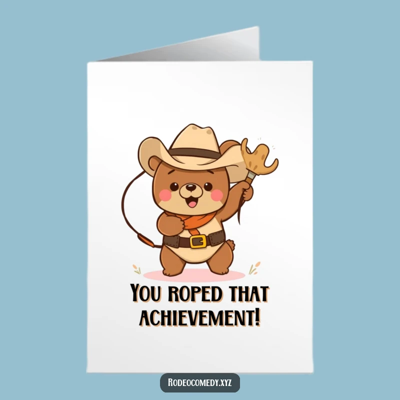 Free Printable Cowboy Bear Congrats Card: Humorous Lassoing Tumbleweed AI Art Downloadable