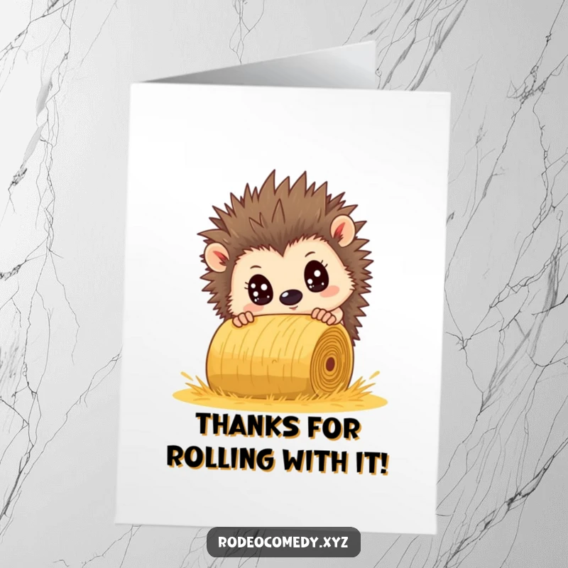 Funny Free Printable Thank You Card: A brave hedgehog with wide eyes thanks you for helping them dodge a rolling hay bale.